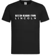 Чоловіча футболка Need cash for Lincoln Чорний фото