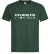 Чоловіча футболка Need cash for Lincoln Темно-зелений фото