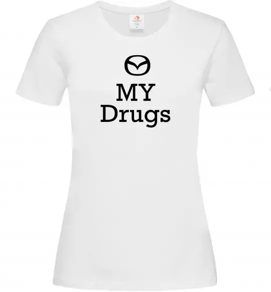 Женская футболка Mazda my drugs Белый фото