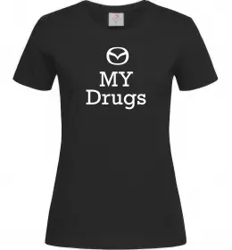 Женская футболка Mazda my drugs Черный фото