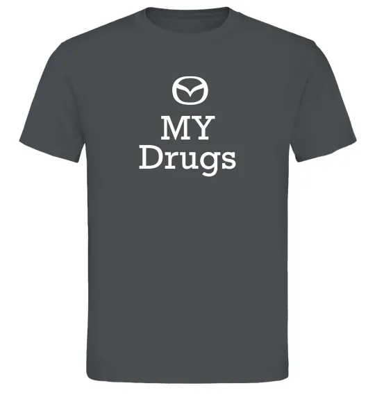 Чоловіча футболка Mazda my drugs Графіт фото