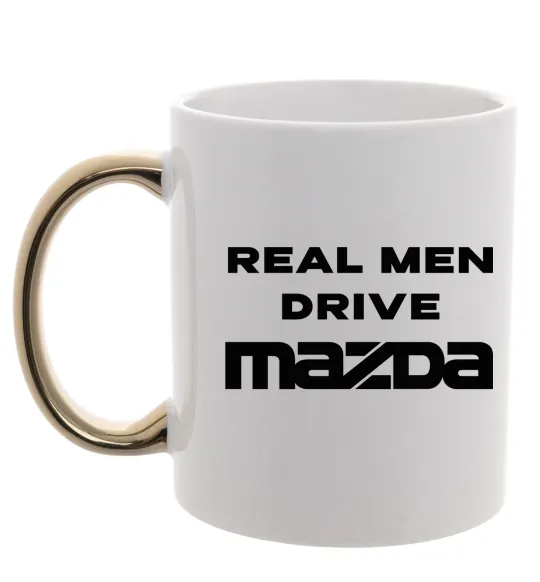 Чашка з кольоровою ручкою Real men drive Mazda Золото фото