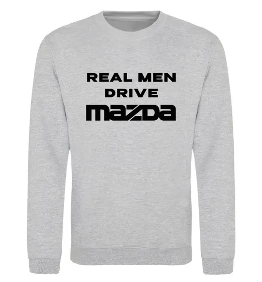 Свитшот Real men drive Mazda Серый меланж фото