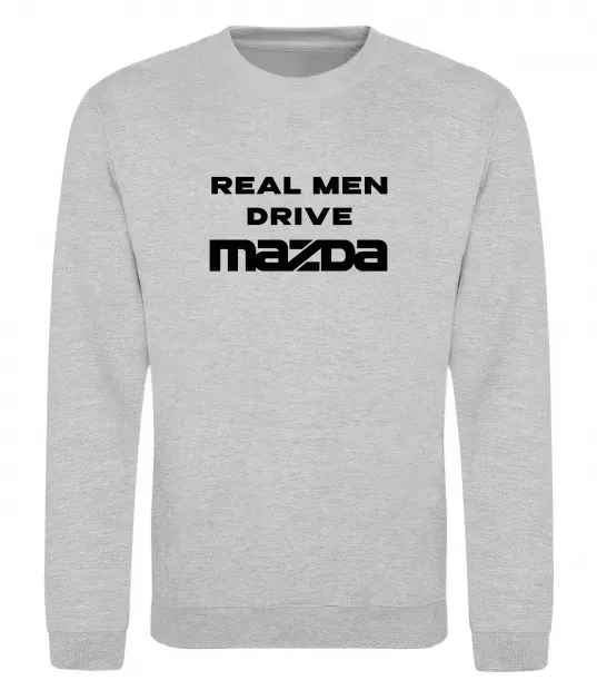 Свитшот Real men drive Mazda Серый меланж фото