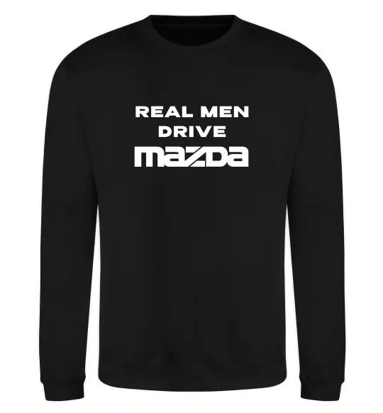 Свитшот Real men drive Mazda Черный фото