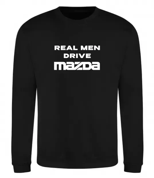 Свитшот Real men drive Mazda Черный фото