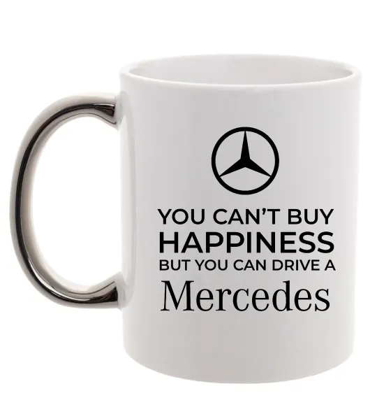 Чашка с цветной ручкой You can drive a Mercedes Серебро фото