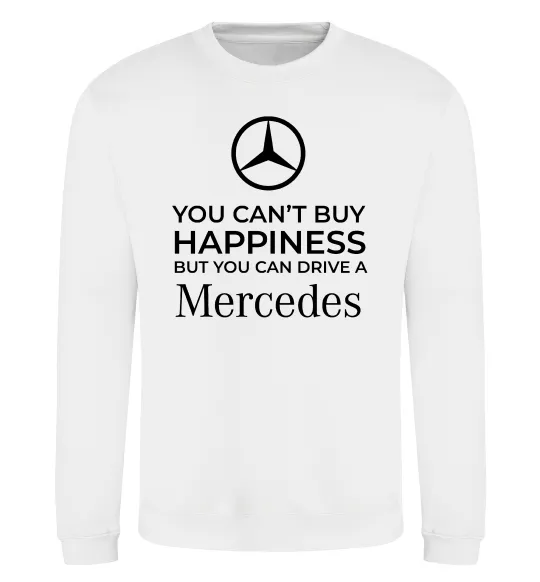 Світшот You can drive a Mercedes Білий фото