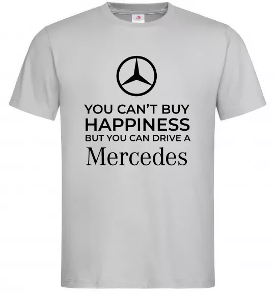 Чоловіча футболка You can drive a Mercedes Сірий фото