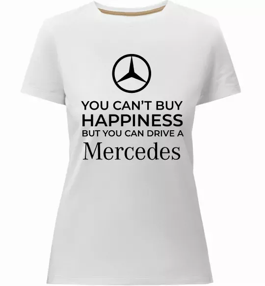 Жіноча преміум футболка You can drive a Mercedes Білий фото