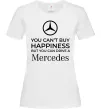 Жіноча футболка You can drive a Mercedes Білий фото