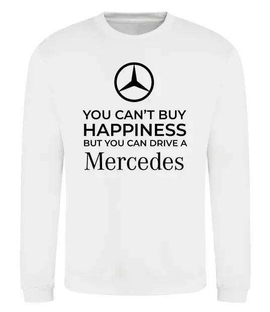 Світшот You can drive a Mercedes Білий фото