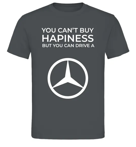 Чоловіча футболка You can drive a Mercedes Графіт фото