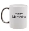 Чашка з кольоровою ручкою Real men drive Mercedes Срібло фото