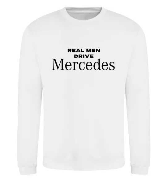 Світшот Real men drive Mercedes Білий фото
