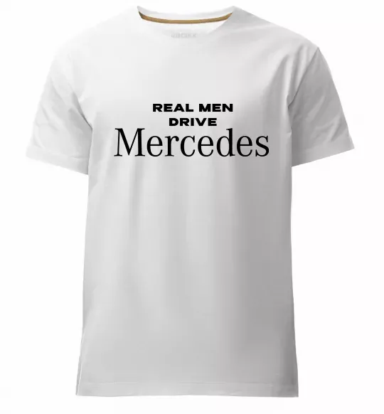 Чоловіча преміум футболка Real men drive Mercedes Білий фото