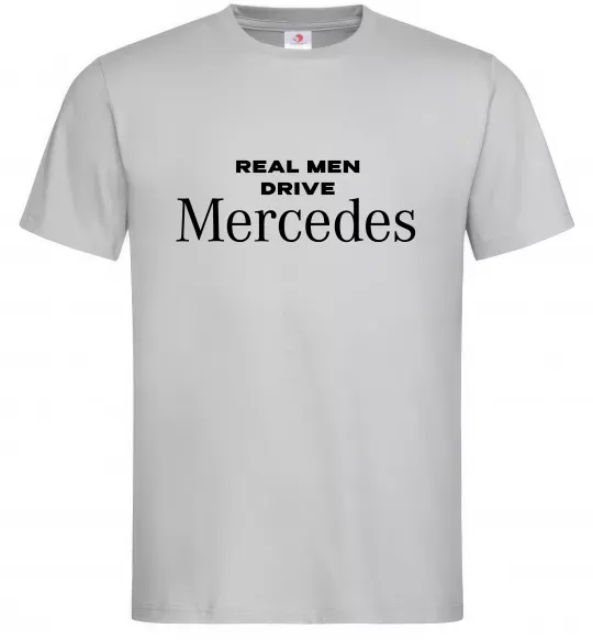 Мужская футболка Real men drive Mercedes Серый фото