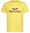 Мужская футболка Real men drive Mercedes Лимонный фото