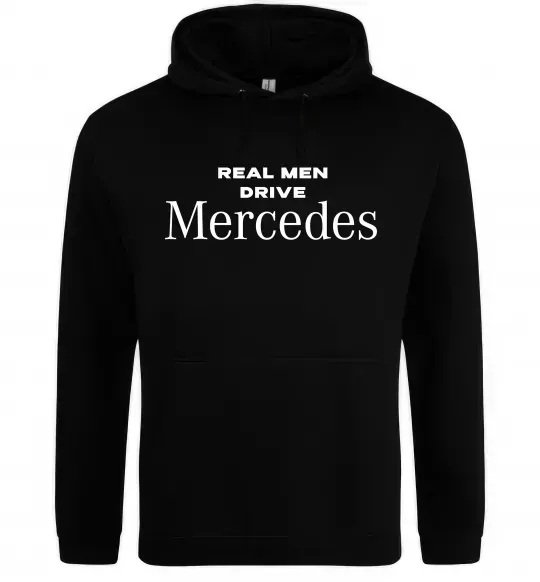 Чоловіча толстовка (худі) Real men drive Mercedes Чорний фото