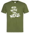 Чоловіча футболка Need money for Mers Оливковий фото