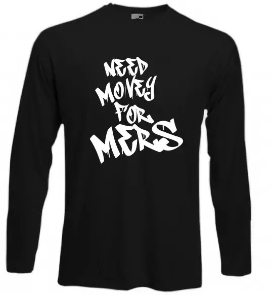 Лонгслив Need money for Mers Черный фото