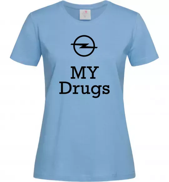 Жіноча футболка Opel my drugs Блакитний фото