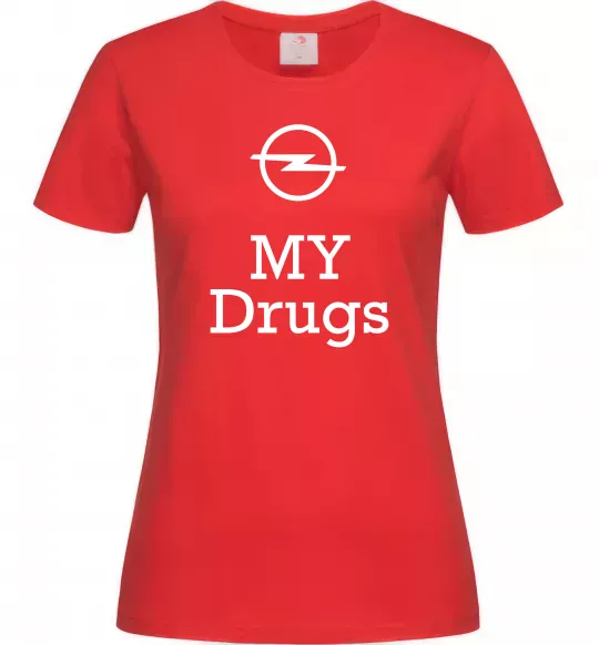 Жіноча футболка Opel my drugs Червоний фото