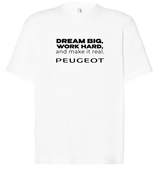 Футболка Оверсайз Make peugeot real Белый фото