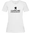 Жіноча футболка Love my Peugeot logo Білий фото