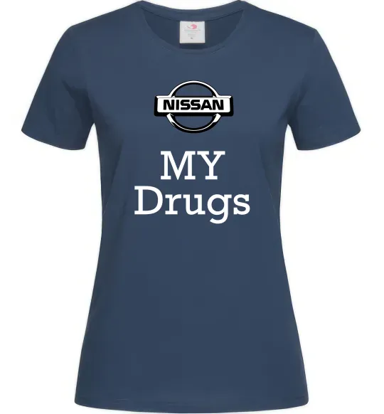 Жіноча футболка Nissan my drugs Темно-синій фото