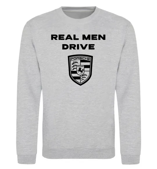 Світшот Real men drive porsche Сірий меланж фото