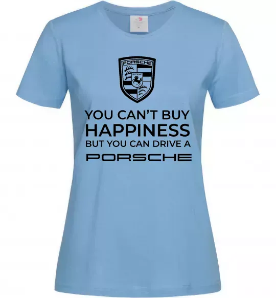 Жіноча футболка You can drive Porsche Блакитний фото