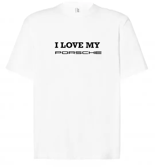 Футболка Оверсайз I love my Porsche Білий фото