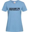 Женская футболка Need cash for Renault Голубой фото