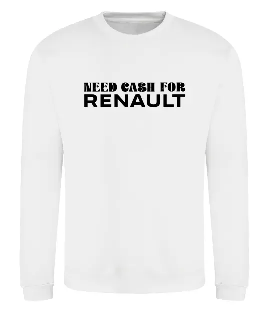Свитшот Need cash for Renault Белый фото