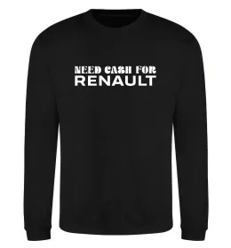 Свитшот Need cash for Renault Черный фото
