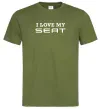 Чоловіча футболка Love my Seat Оливковий фото
