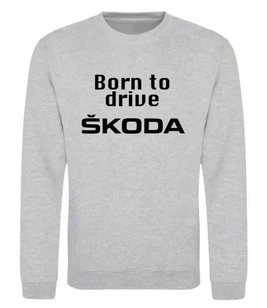 Свитшот Born to drive Skoda Серый меланж фото