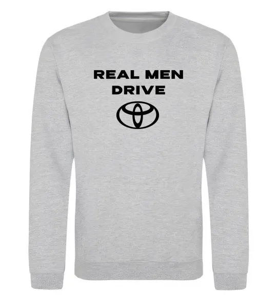 Свитшот Real men drive Toyota Серый меланж фото