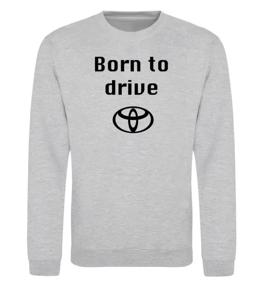 Свитшот Born to drive Серый меланж фото