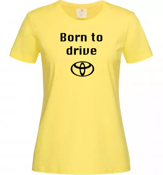 Женская футболка Born to drive Лимонный фото