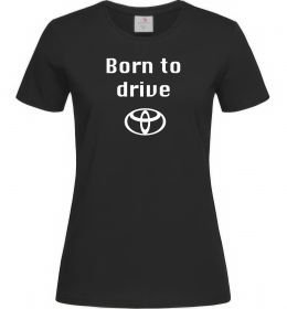 Жіноча футболка Born to drive