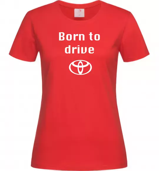Женская футболка Born to drive Красный фото