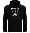 Чоловіча толстовка (худі) Born to drive Чорний фото