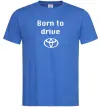 Чоловіча футболка Born to drive Яскраво-синій фото