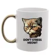 Чашка з кольоровою ручкою Don`t stress meowt Золото фото
