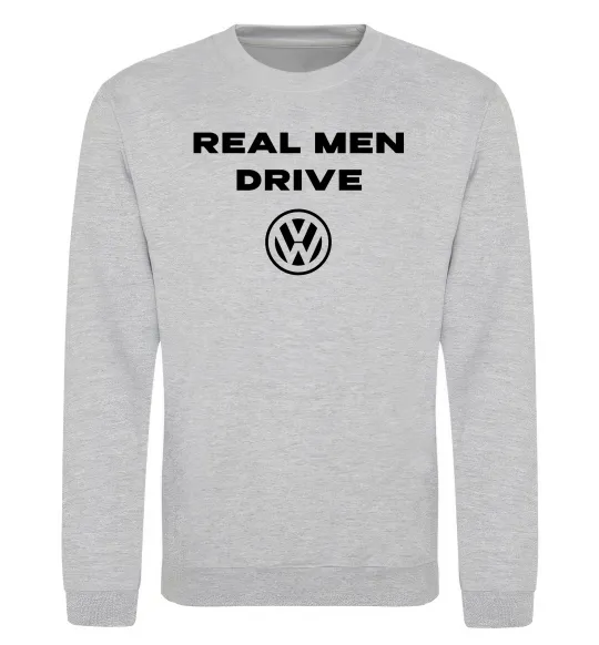 Світшот Real men drive Volkswagen Сірий меланж фото