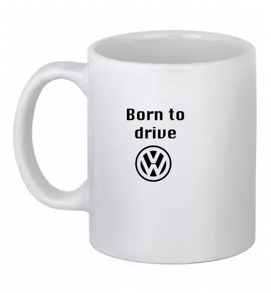 Чашка керамическая Born to drive Volkswagen Белый фото