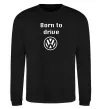 Світшот Born to drive Volkswagen Чорний фото