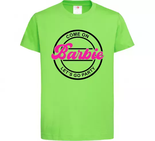 Детская футболка Come on Barbie Лаймовый фото